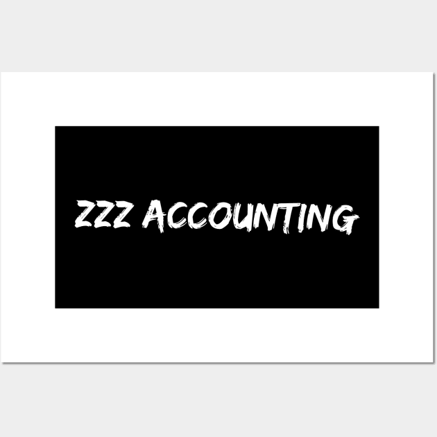 ZZZ Accounting Wall Art by GMAT